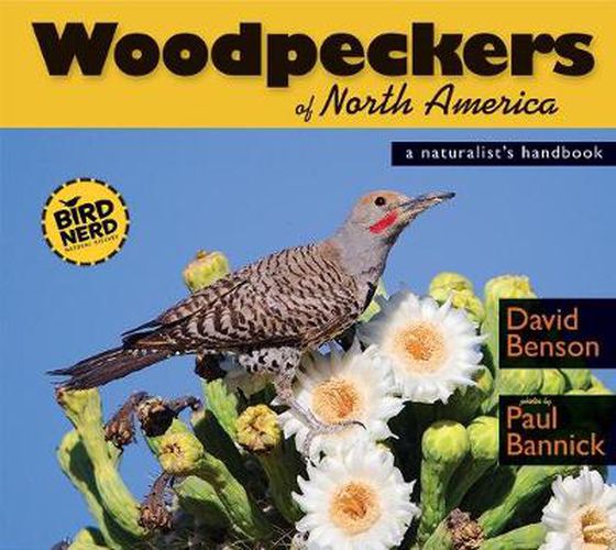 Cover image for Woodpeckers of North America: A Naturalist's Handbook