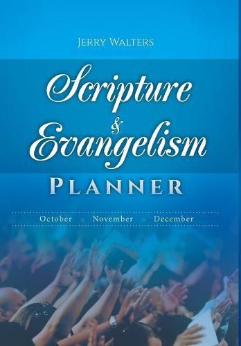 Cover image for Scripture & Evangelism Planner: October-November-December