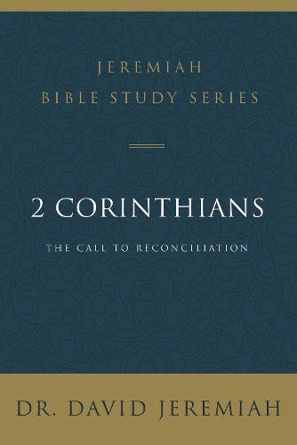 2 Corinthians: The Call to Reconciliation