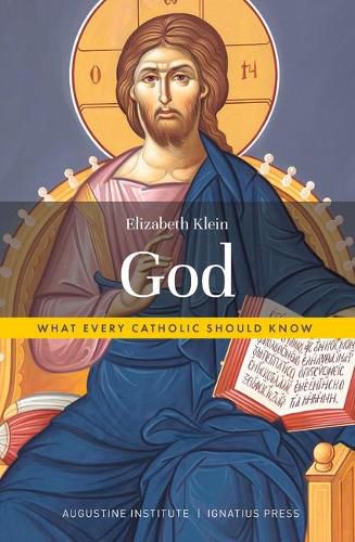 Cover image for God: What Every Catholic Should Know