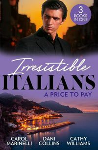 Cover image for Irresistible Italians: A Price To Pay