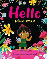 Cover image for Hello: A tale about the magic of friendship and communication