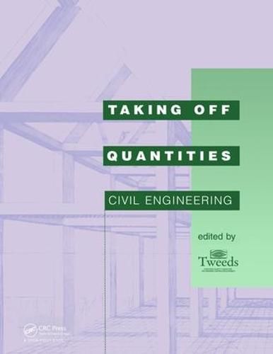 Cover image for Taking Off Quantities: Civil Engineering