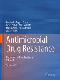 Cover image for Antimicrobial Drug Resistance: Mechanisms of Drug Resistance, Volume 1