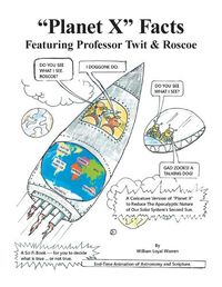 Cover image for "Planet X" Facts Featuring Professor Twit & Roscoe