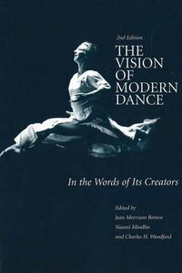 Cover image for The Vision of Modern Dance: In the Words of Its Creators