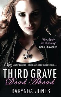 Cover image for Third Grave Dead Ahead: Number 3 in series