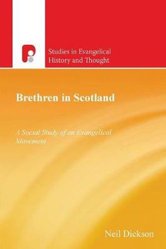 Cover image for Brethren in Scotland 1838-2000: A Social Study of an Evangelical Movement