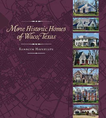 Cover image for More Historic Homes of Waco, Texas