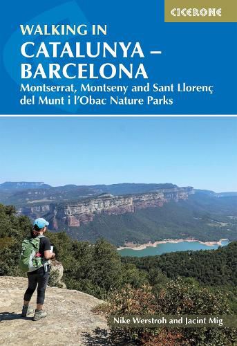 Cover image for Walking in Catalunya - Barcelona: Montserrat, Montseny and Sant Llorenc del Munt i l'Obac Nature Parks