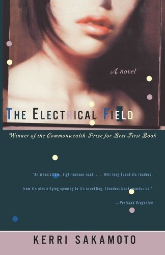 Cover image for The Electrical Field: A Novel