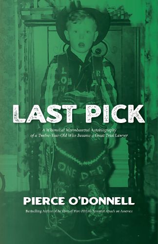 Cover image for Last Pick: A Baby Boomer's Boyhood