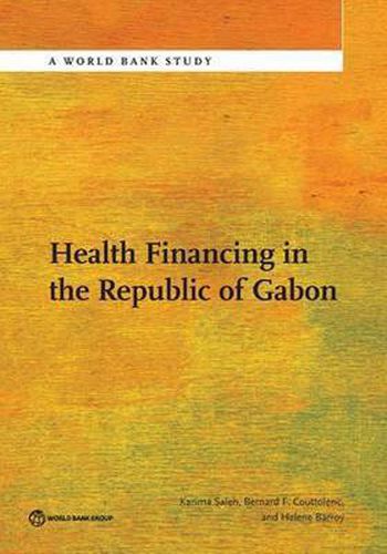 Cover image for Health financing in the Republic of Gabon