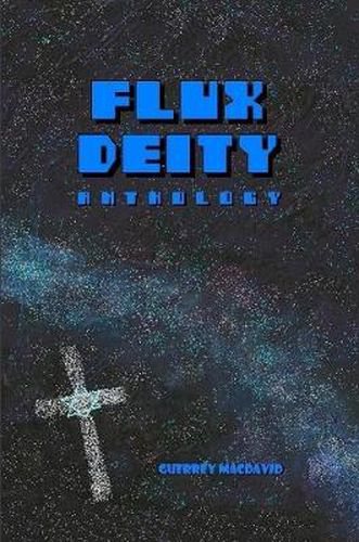 Cover image for FLUX DEITY Anthology