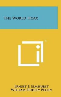 Cover image for The World Hoax