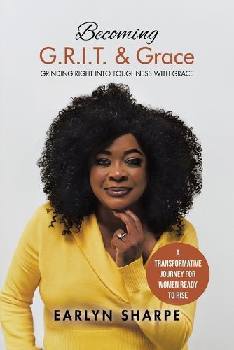 Cover image for Becoming G.R.I.T. & Grace