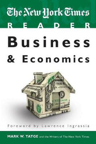 Cover image for The New York Times Reader: Business & Economics