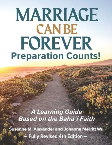 Marriage Can Be Forever--Preparation Counts! (4th Ed.)