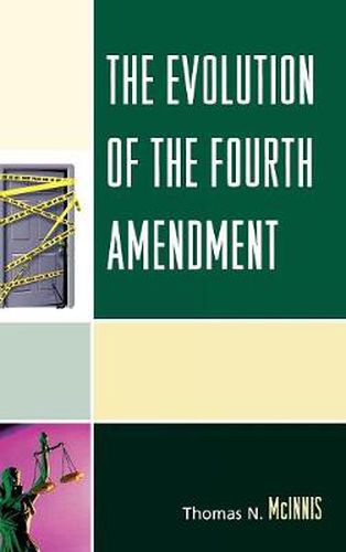 Cover image for The Evolution of the Fourth Amendment