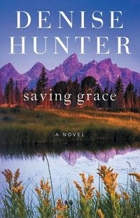 Cover image for Saving Grace: A Novel