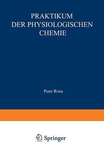 Praktikum Der Physiologischen Chemie: Erster Teil. Fermentmethoden