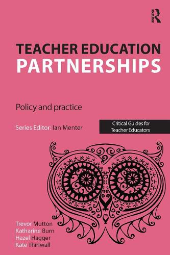 Cover image for Teacher Education Partnerships: Policy and Practice