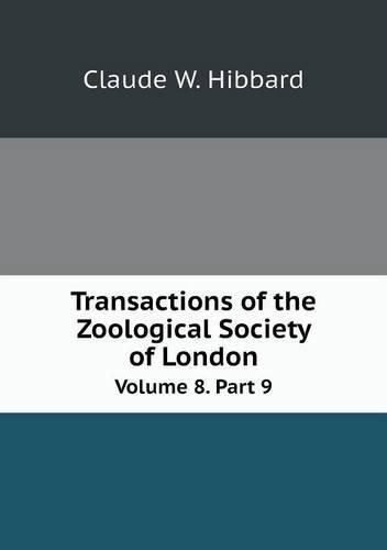 Cover image for Transactions of the Zoological Society of London Volume 8. Part 9