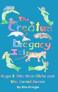 Cover image for The Creatures of Legacy Isle