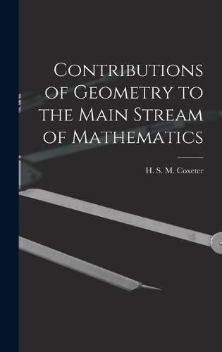 Cover image for Contributions of Geometry to the Main Stream of Mathematics