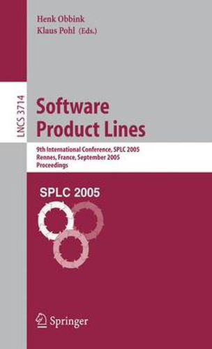 Cover image for Software Product Lines: 9th International Conference, SPLC 2005, Rennes, France, September 26-29, 2005, Proceedings