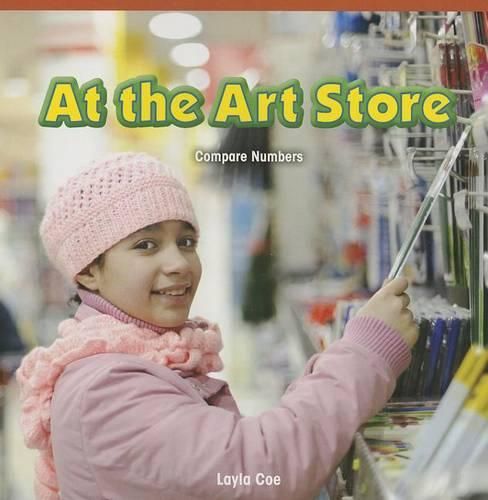 Cover image for At the Art Store: Compare Numbers