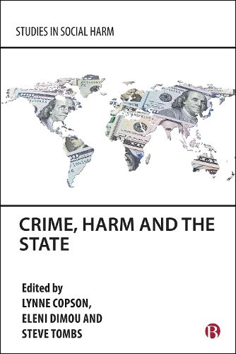 Cover image for Crime, Harm and the State