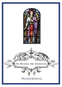 Cover image for St. Michael the Archangel Prayer Journal