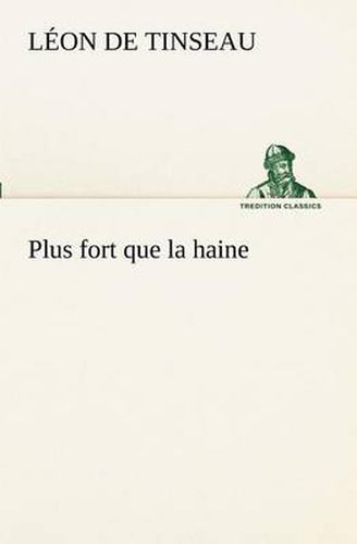 Cover image for Plus fort que la haine