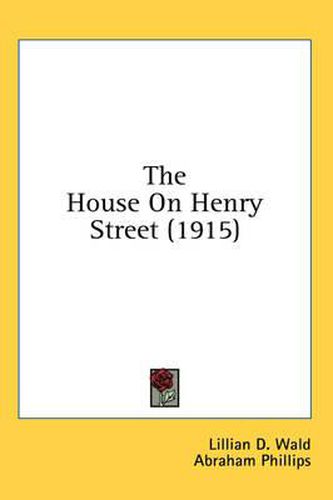 Cover image for The House on Henry Street (1915)