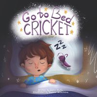 Cover image for Go to Bed Cricket