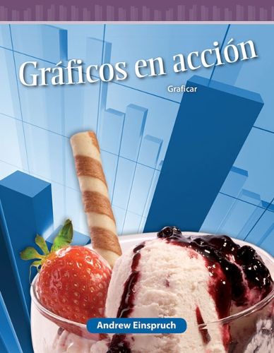 Cover image for Graficos en accion (Graphs in Action) (Spanish Version): Graficar (Graphing)