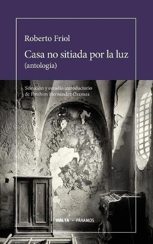 Casa No Sitiada Por La Luz: (antologia)