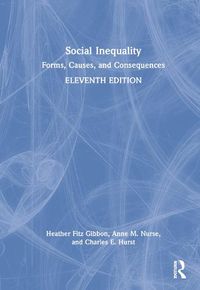 Cover image for Social Inequality: Forms, Causes, and Consequences