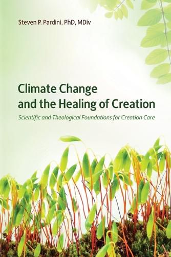 Cover image for Climate Change and the Healing of Creation