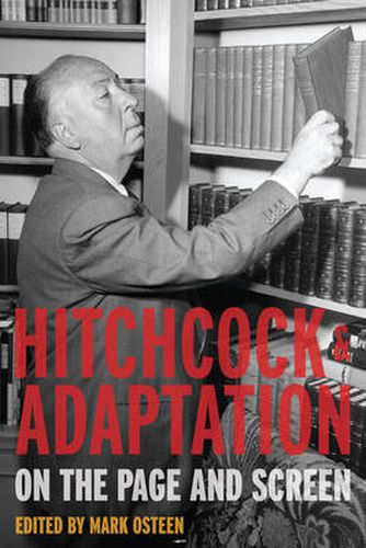 Hitchcock and Adaptation: On the Page and Screen