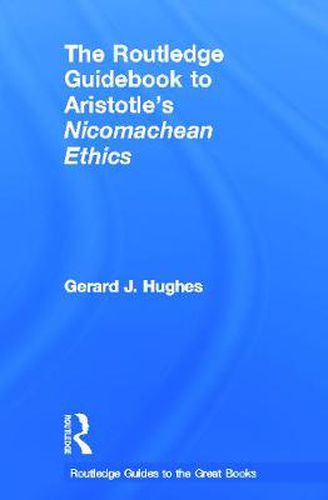 Cover image for The Routledge Guidebook to Aristotle's Nicomachean Ethics