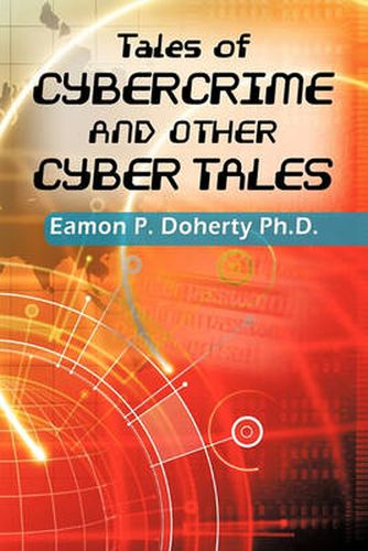 Cover image for Tales of Cybercrime and Other Cyber Tales