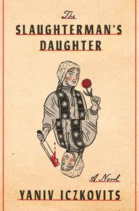 Cover image for The Slaughterman's Daughter: A Novel