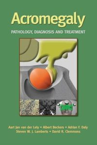 Cover image for Acromegaly: Pathology, Diagnosis and Treatment