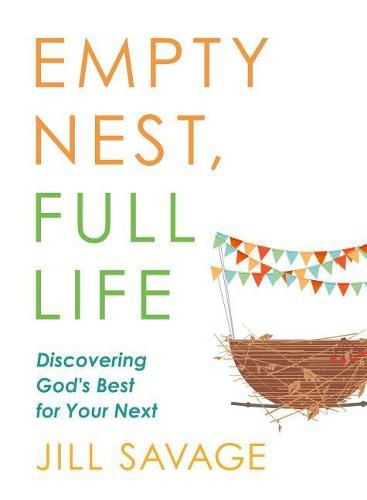 Cover image for Empty Nest, Full Life