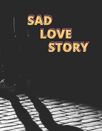 Cover image for Sad Love Story