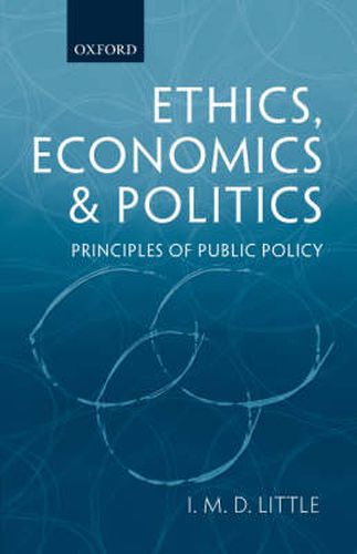 Cover image for Ethics, Economics, and Politics: Principles of Public Policy