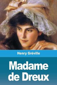 Cover image for Madame de Dreux