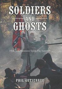 Cover image for Soldiers and Ghosts